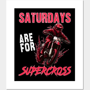 Dirt Bike MX Racing MotoBiker  Saturdays Are For Supercross Posters and Art